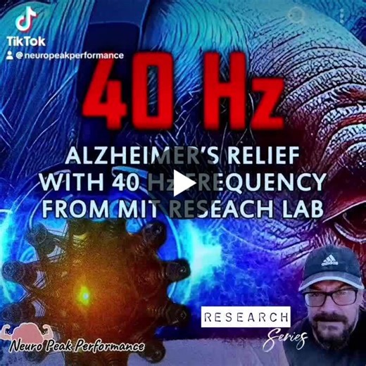 MIT Research: 40 Hz Stimulation for Alzheimer s Treatment | Dr. Roman Velasquez posted on the topic | LinkedIn