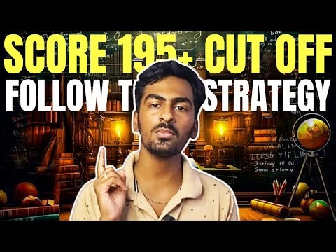 If You Know This ONE Strategy🔥 Scoring 195+ Cut-Off is Easy
