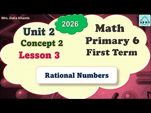 Math Primary 6 - Rational numbers - First term, new curriculum, sixth grade - 2026