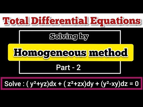 Solving by Homogeneous method || Total Differential Equations || Maths Analysis