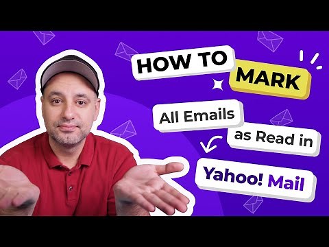 How to Mark All Emails as Read in Yahoo Mail