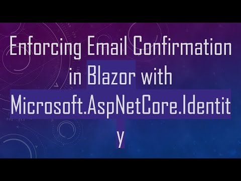 Enforcing Email Confirmation in Blazor with Microsoft.AspNetCore.Identity