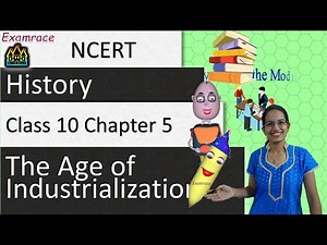 NCERT Class 10 History Chapter 5: The Age of Industrialization | English | CBSE