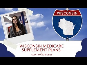 Wisconsin Medicare Supplement Plans & Additional Riders