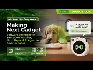 Software Backbone of SenseCAP Watcher, Next Physical AI Agent for Smarter Space