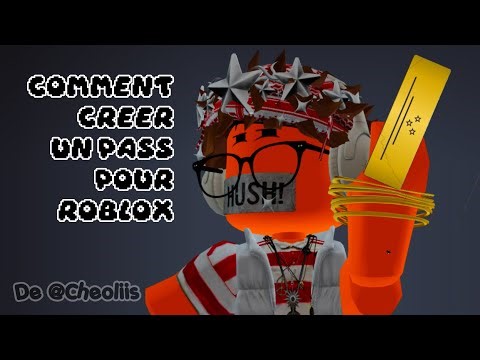 Comment créer un Pass sur Roblox ✅Décembre 2025 [Par @Cheoliis]