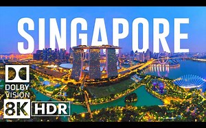 【8K航拍】新加坡 Singapore 🇸🇬