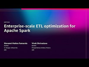 AWS re:Invent 2025 - Enterprise-scale ETL optimization for Apache Spark (ANT336)