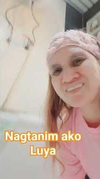 NAGTANIM AKO LUYA