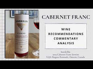 Inniskillin, 2019 Cabernet Franc Icewine, VQA Niagara Peninsula, ON, Canada | Cab Franc Chronicles