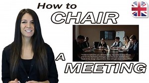 Chairing a Business Meeting – Video
