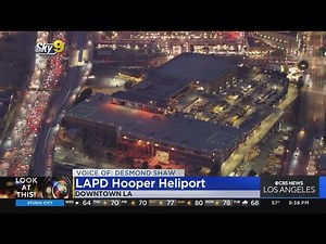 Look at This!: The LAPD Hooper Heliport