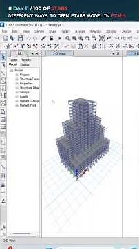Different ways to open etabs model in etabs