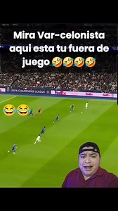 Mira ve Var-celonista 🤣🤣🤣🤣🤣🤣🤣 #realmadrid #LaLiga #championsleague #lamineyamal #futbol #barcelona #monaco | El Madridista.