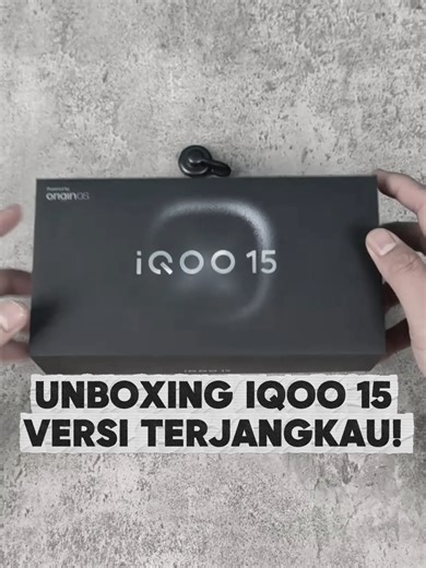 iQOO 15R: Unboxing dan Harga Terjangkau Flagship Killer
