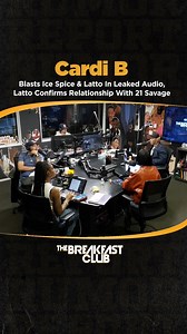 117K views · 1.2K reactions | Cardi B Blasts Ice Spice & Latto In Leaked Audio, Latto Confirms Relationship With 21 Savage | Charlamagne Tha God | Facebook