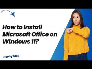 How to Install Microsoft Office on Windows 11 ? - Step by Step