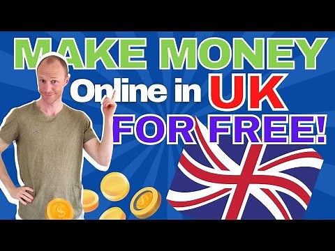 How to Make Money Online in the UK for FREE (5 REALISTIC Methods)