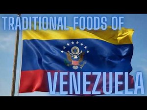 TRADITIONAL FOODS OF VENEZUELA | VENEZUELAN CUISINE #venezuela #venezuelan