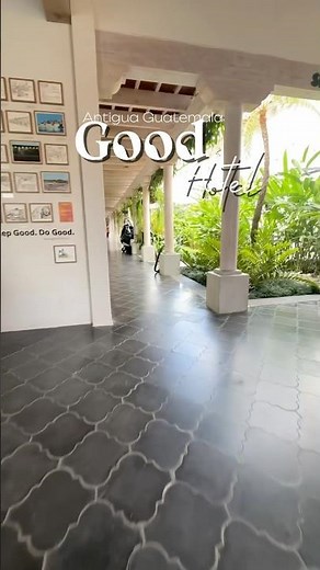 THE BEST HOTEL ANTIGUA GUATEMALA | THE GOOD HOTEL #guatemala #antiguaguatemala