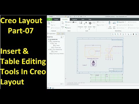 #07 Creo Layout Tutorial- Insert and Table Editing Tools in Creo Layout