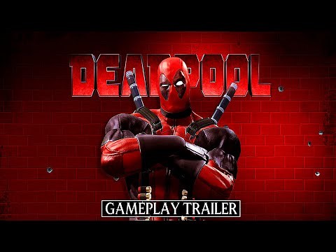 Deadpool - Gameplay Trailer | PC 2021