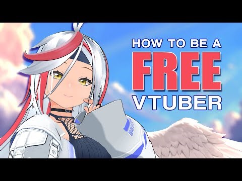 How To Make A VTuber For FREE In 2026