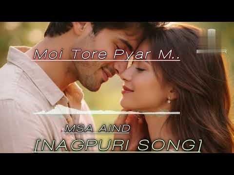 Moi Tore Pyar Me |New LatestNagpuri Cover Song|2026