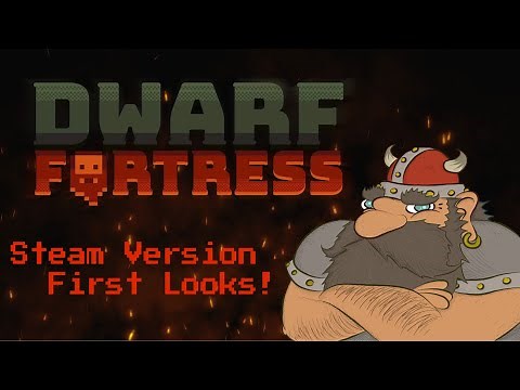 Dwarf Fortress on Steam: Very First Looks