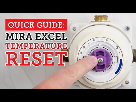 Quick Guide: Set the temperature on a Mira Excel mixer valve (cartridge no. 903.33)