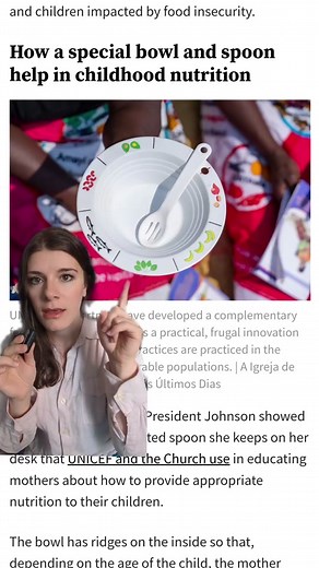 This simple small bowl the church of Jesus Christ is using, has the potential to make a big impact in the fight against malnutrition among children. . This bowl is a practical and cost effective way to help mothers more nutritiously feed their children without even having to read. The bowls ridges help control portions, by indicating how much food a child should eat based on their age. It teaches about balance in the diet by illustrating examples of nutritious local proteins, fruits, and vegetab