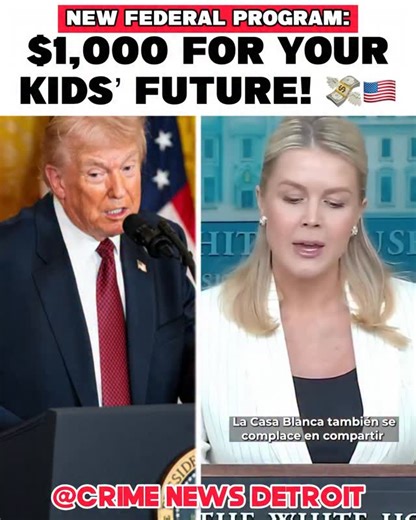 Crime News Detroit on Instagram: "A brand new federal savings program now lets parents open an investment account for their child — and the U.S. Treasury will seed it with $1,000 for eligible kids born 2025–2028! 💰🇺🇸 This isn’t stimulus cash you can spend now — it’s a long-term investment that grows tax-deferred until adulthood. Parents, guardians, or legal custodians can sign up once the system launches — and it’s backed by official IRS and Treasury guidance, not just social media clips. Sta