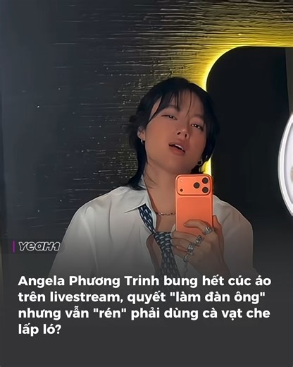 Angela Phương Trinh bung hết cúc áo trên livestream, quyết "làm đàn ông" nhưng vẫn "rén" phải dùng cà vạt che lấp ló 😟 #Y1M26 | Pho