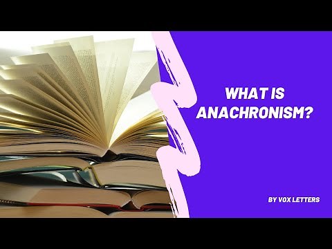 What is Anachronism? Definition and Examples of Anachronism