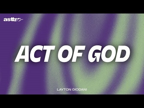 LAYTON GIORDANI - ACT OF GOD (Lyrics)