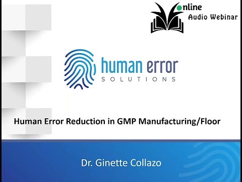 101_Human Error Reduction in GMP Manufacturing/Floor