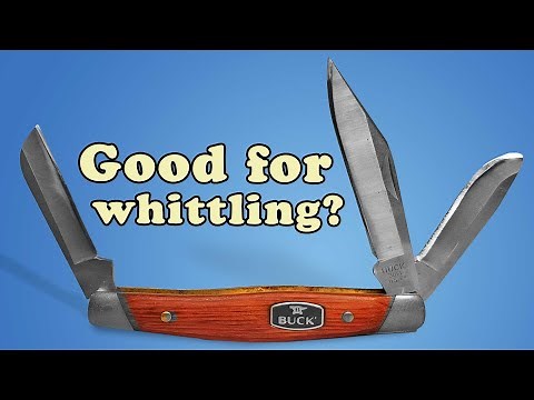 WHITTLE With Your Buck Knife! Buck 301 Stockman Review