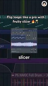 Flip loops like a pro with fruity slicer #shorts