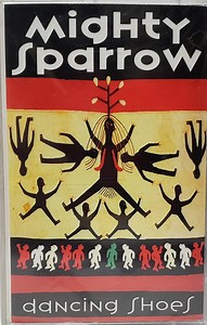 Mighty Sparrow - Dancing Shoes