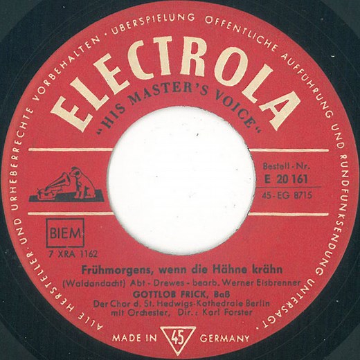 Gottlob Frick - Frühmorgens, Wenn Die Hähne Krähn (Waldandacht) / Das Ist Der Tag Des Herrn