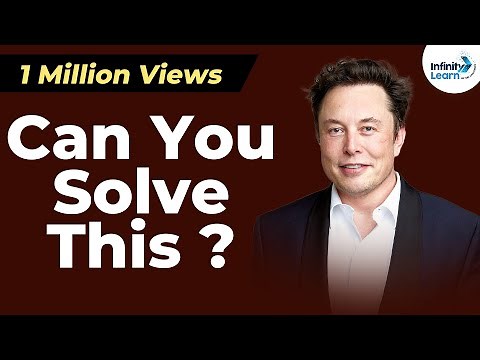 Elon Musk's "Unsolvable" Riddle | Don't Memorise