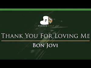 Bon Jovi - Thank You For Loving Me - LOWER Key (Piano Karaoke Instrumental)