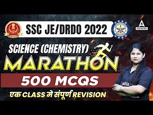SSC JE/DRDO 2022 | Science(Chemistry) Marathon | 500 MCQs | By Soniya Ma'am