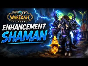 WoW Classic Enhancement Shaman DPS Guide | Best Rotation, Talents & Gear for PVP and PVE