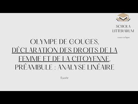 Olympe de Gouges, DDFC - commentaire linéaire du préambule pour l'oral du bac !