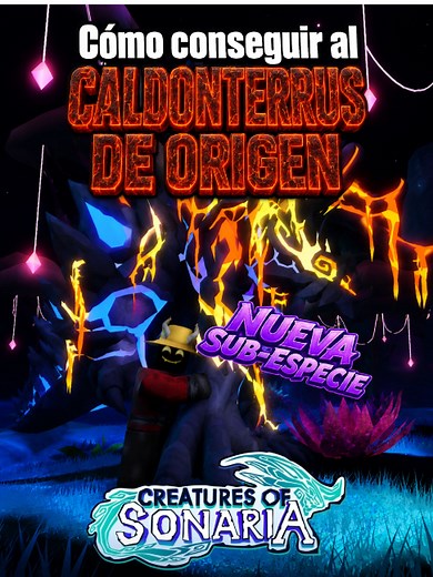 CÓMO CONSEGUIR AL CALDONTERRUS DE ORIGEN | CREATURES OF SONARIA #parati #fyp #gaming #roblox #creaturesofsonaria #creaturesofsonariaroblox #minawii #creaturesofsonariafyp #creaturesofsonariacontent #españollatino