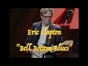 Eric Clapton - “Bell Bottom Blues” - Guitar Tab ♬