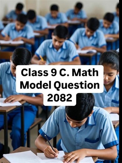 Class 9 Math Model Question 2082 with Solutions
