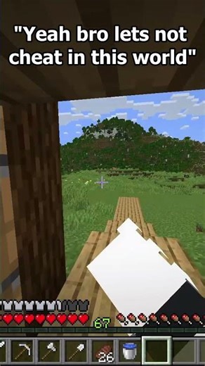 Yeah Bro Lets Not Cheat In This World