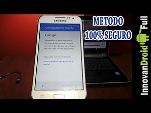 Remover Bloqueo por Cuenta de Google en Samsung Método Definitivo | 2017